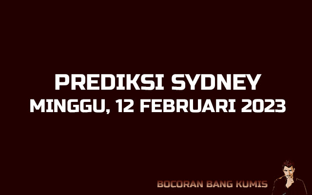 Prediksi Togel Sydney 12 Februari 2023