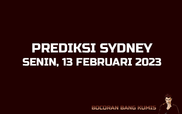 Prediksi Togel Sydney 13 Februari 2023